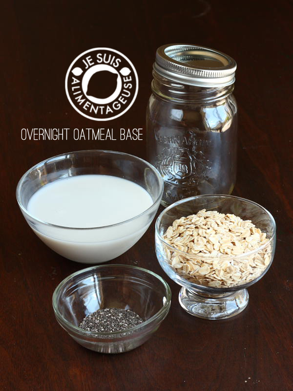 Vegan overnight oats - A base recipe that can be customized to your tastes! alimentageuse.com #vegan #breakfast #oatmeal