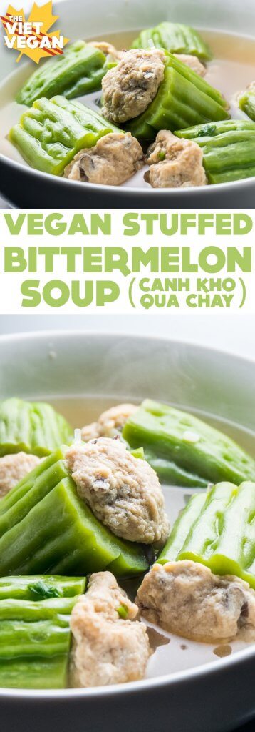 Canh Kho Qua Chay - Vegan Stuffed Bittermelon Soup