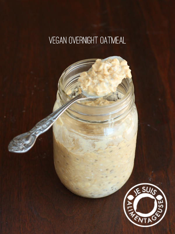 Vegan overnight oats - A base recipe that can be customized to your tastes! alimentageuse.com #vegan #breakfast #oatmeal