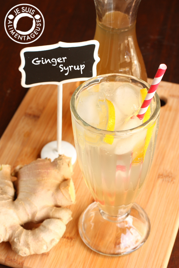 Ginger Syrup | alimentageuse.com #drinks #ginger #DIY