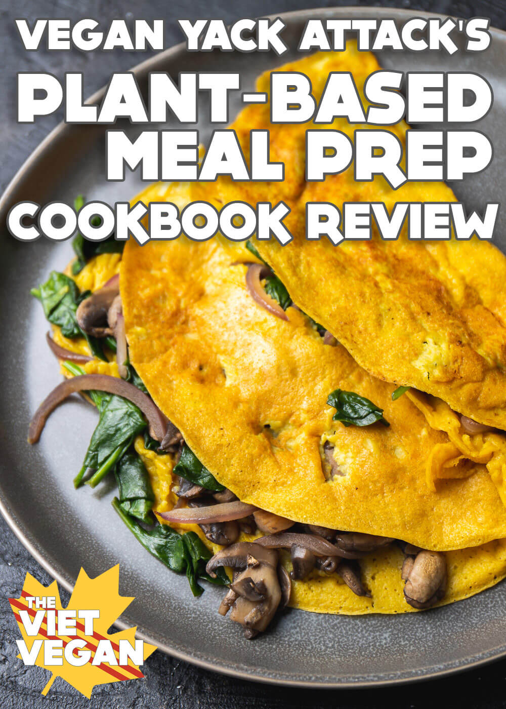 Vegan omelette with Plant-Based Meal Prep cookbook review text overlay