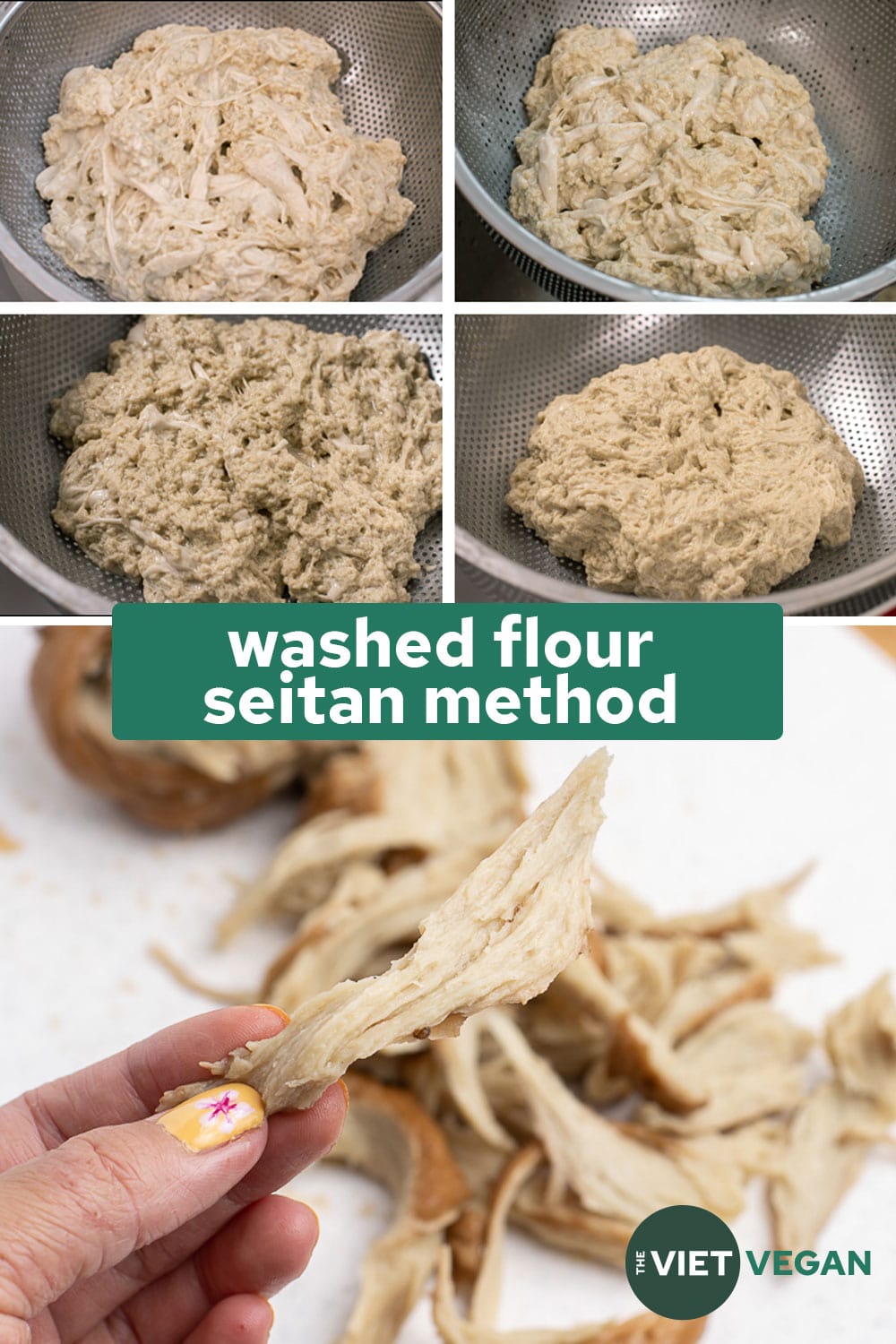 Washed Flour Seitan Method The Viet Vegan