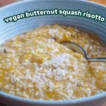vegan butternut squash risotto in a blue bowl topped with vegan parmesan